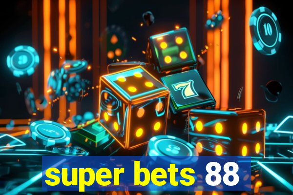 super bets 88