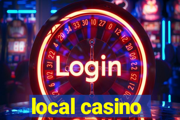 local casino