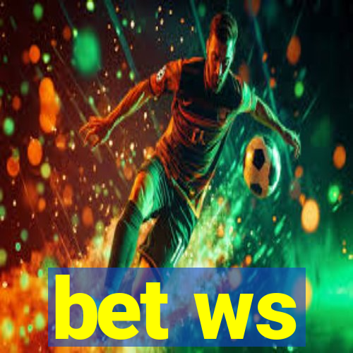 bet ws