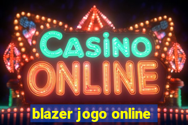 blazer jogo online