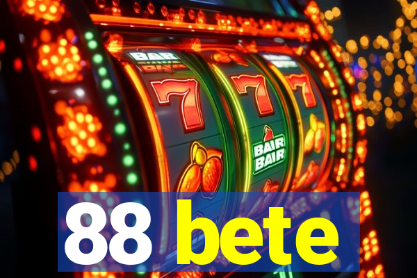 88 bete