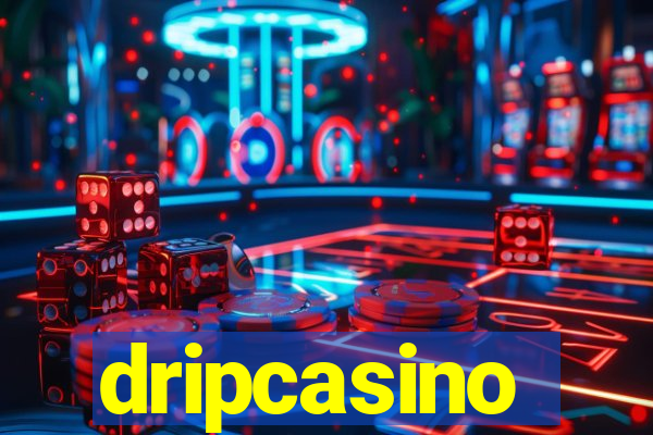 dripcasino