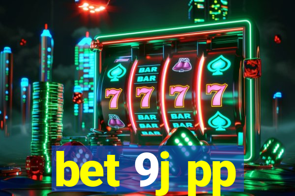 bet 9j pp