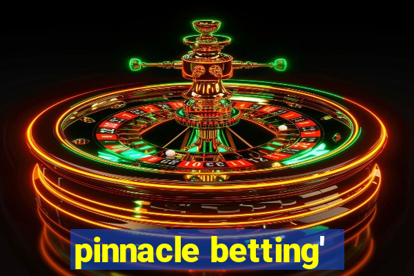 pinnacle betting'