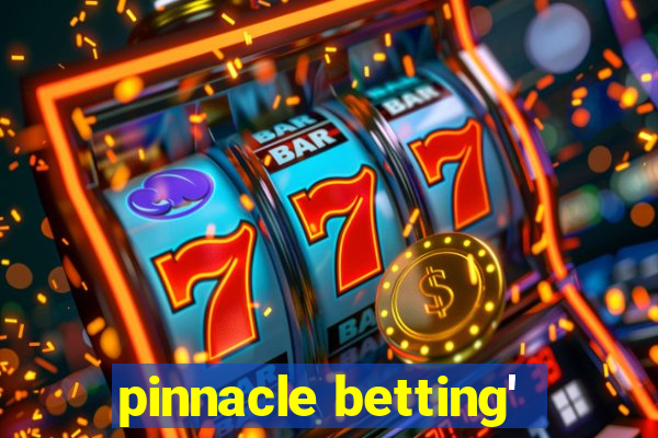 pinnacle betting'