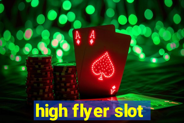 high flyer slot