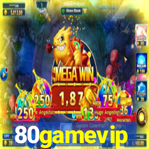 80gamevip