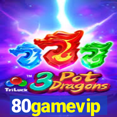 80gamevip