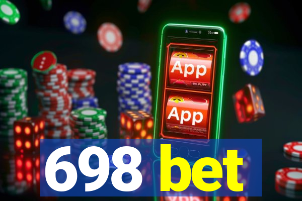 698 bet