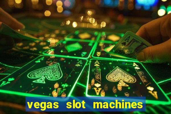 vegas slot machines online free