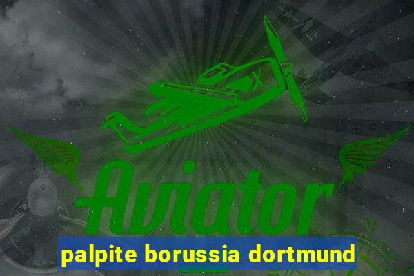 palpite borussia dortmund