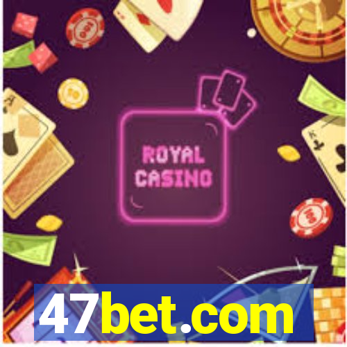 47bet.com