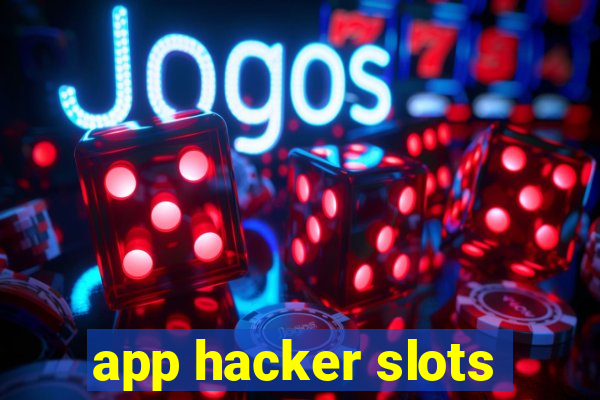 app hacker slots