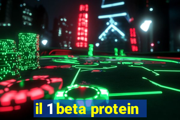 il 1 beta protein