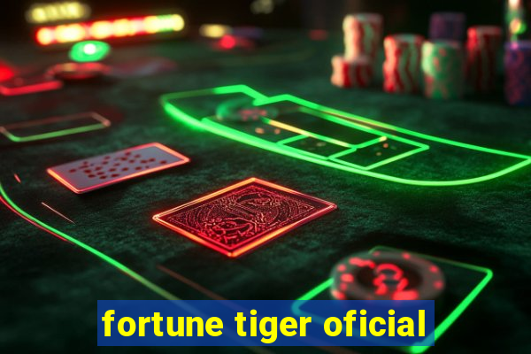 fortune tiger oficial