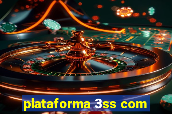 plataforma 3ss com