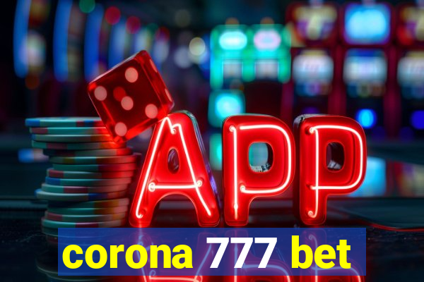 corona 777 bet