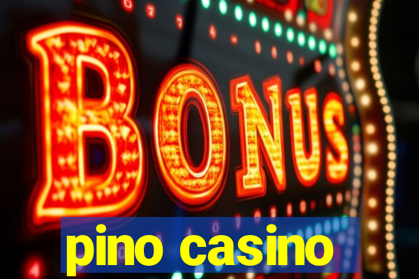 pino casino