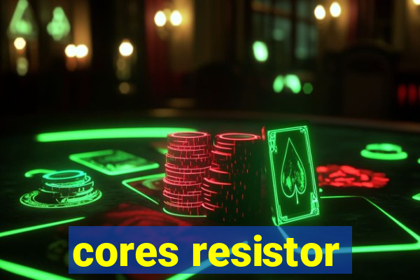 cores resistor