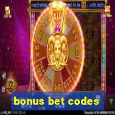 bonus bet codes