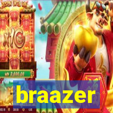 braazer