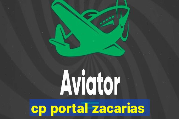 cp portal zacarias