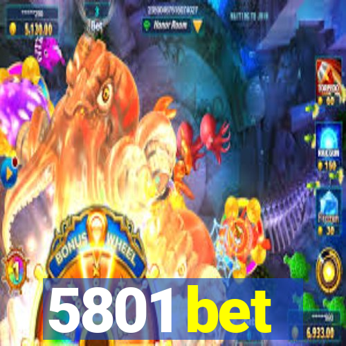 5801 bet