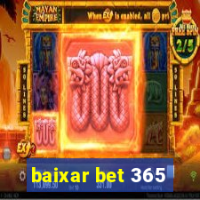 baixar bet 365