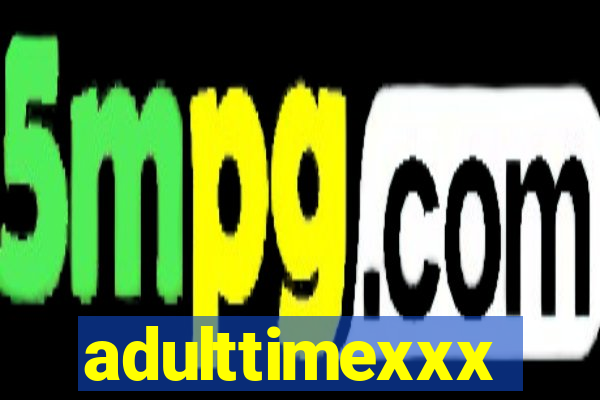 adulttimexxx