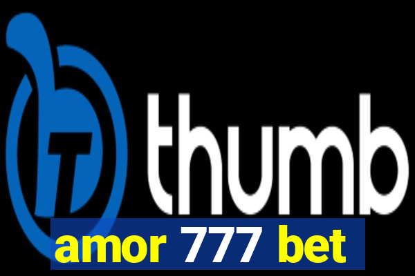 amor 777 bet