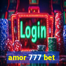 amor 777 bet