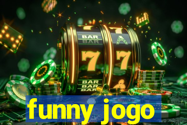 funny jogo