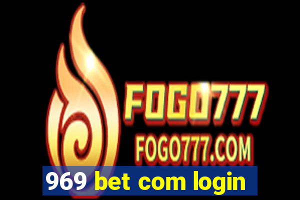 969 bet com login