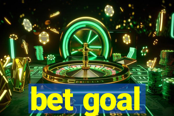 bet goal