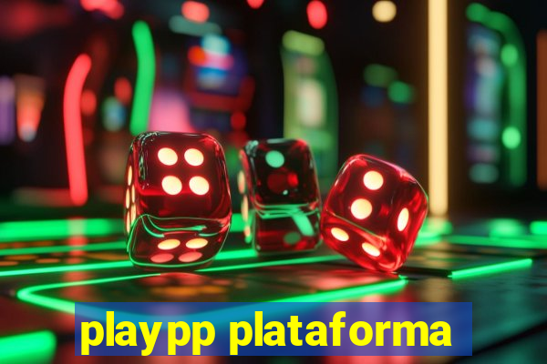 playpp plataforma