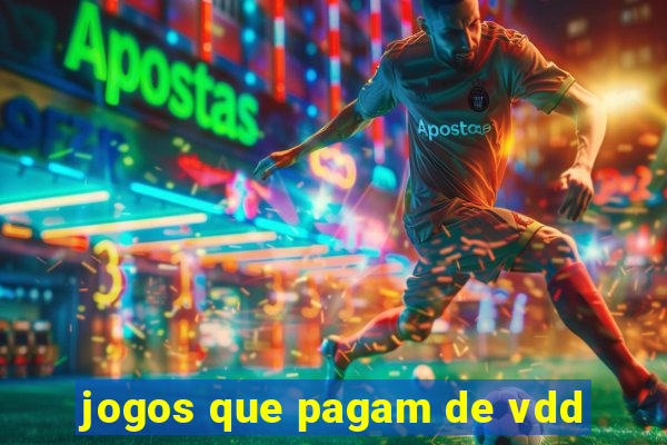 jogos que pagam de vdd