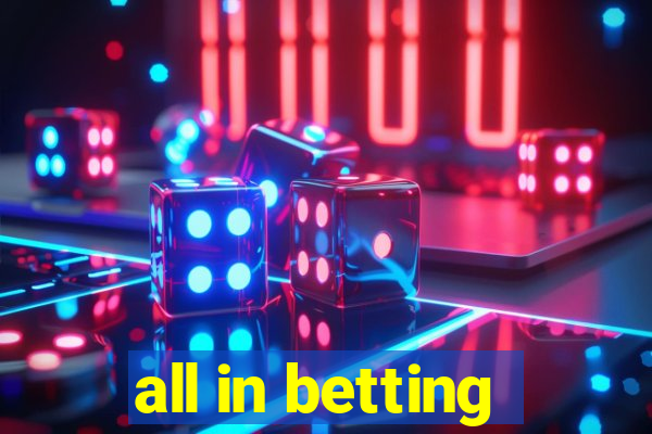 all in betting