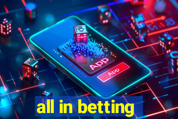 all in betting