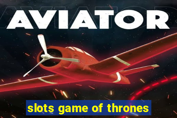 slots game of thrones