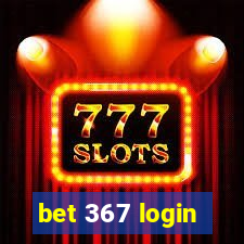 bet 367 login