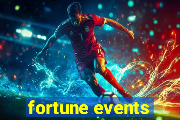 fortune events