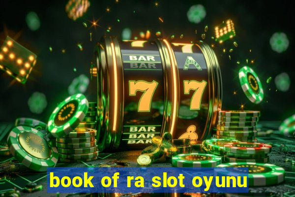 book of ra slot oyunu