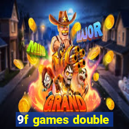 9f games double