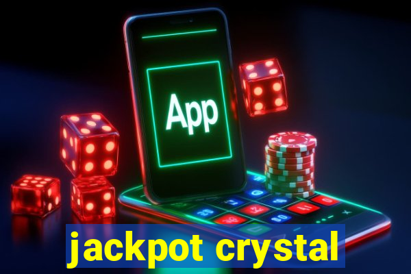 jackpot crystal