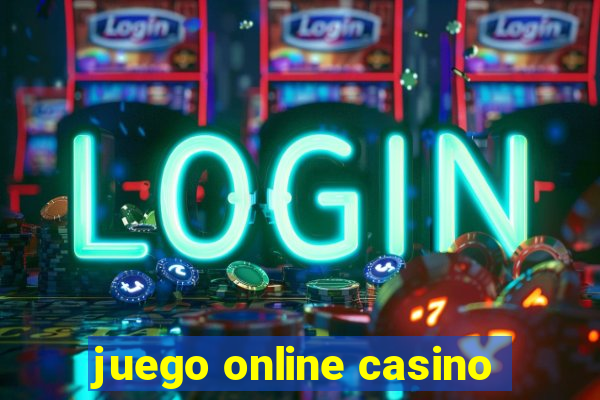 juego online casino