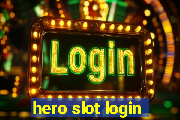 hero slot login