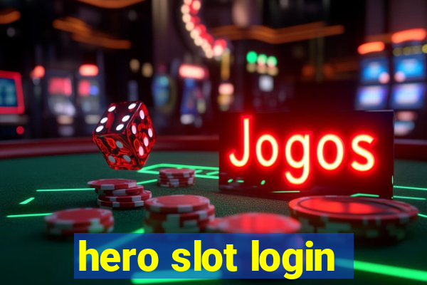 hero slot login