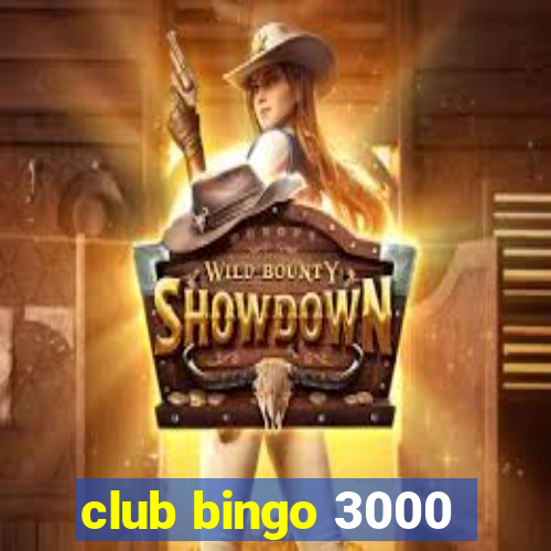 club bingo 3000