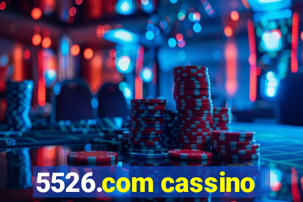 5526.com cassino