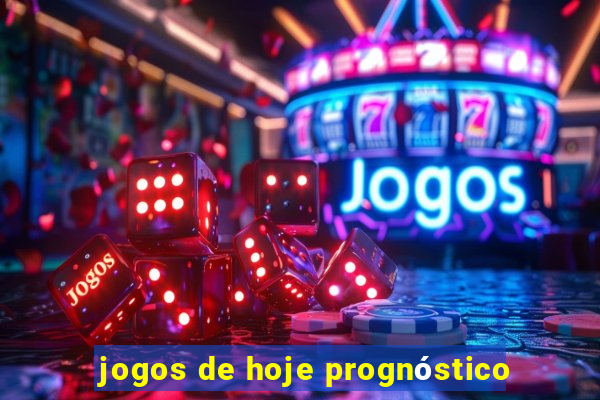 jogos de hoje prognóstico